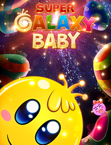 download Super galaxy baby apk
